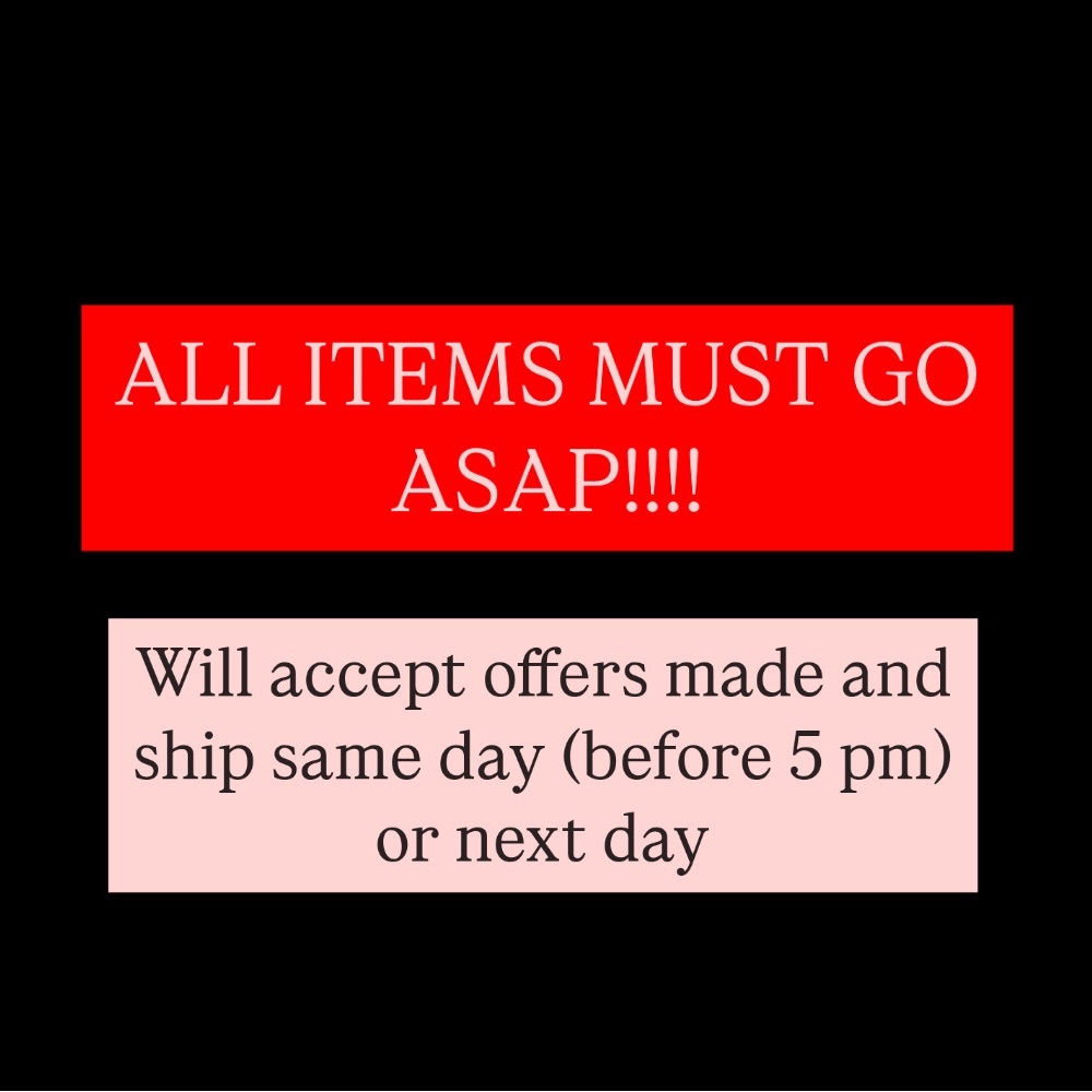 ALL ITEMS MUST GO!!!!!